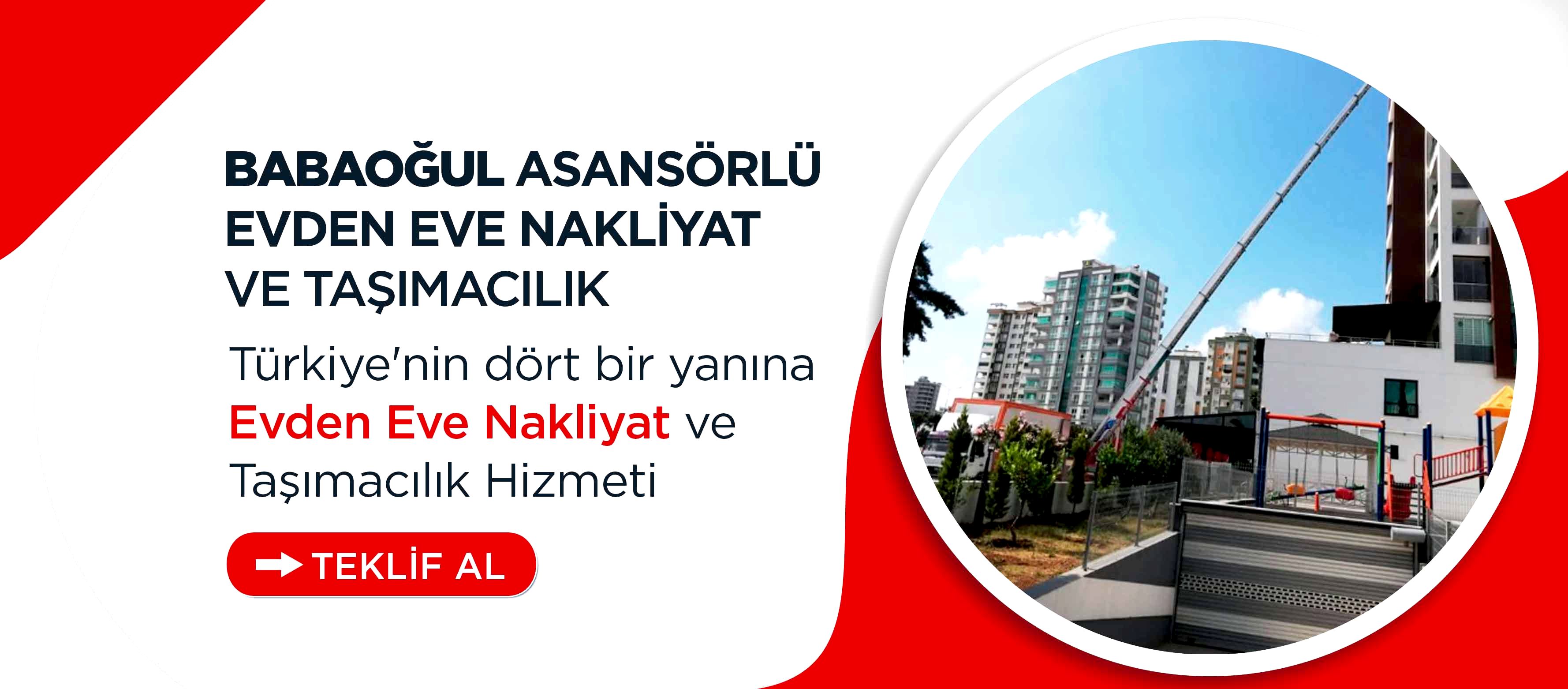 Adana Evden Eve Nakliyat - Babaoğul Nakliyat