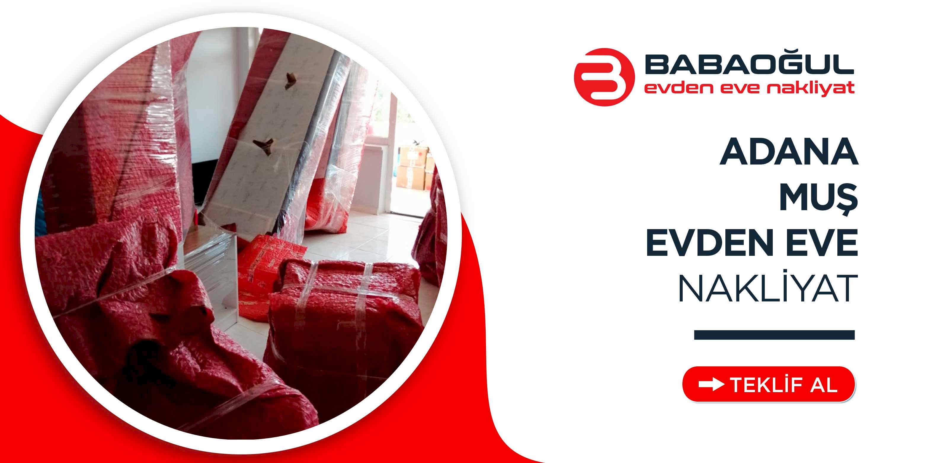Adana Muş Evden Eve Nakliyat